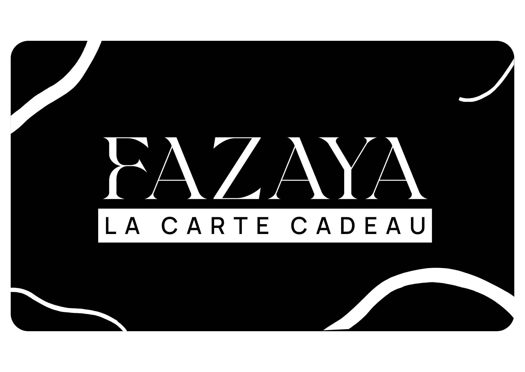 Carte-cadeau Fazya